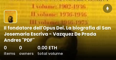 Il fondatore dell'Opus Dei. La biografia di San  